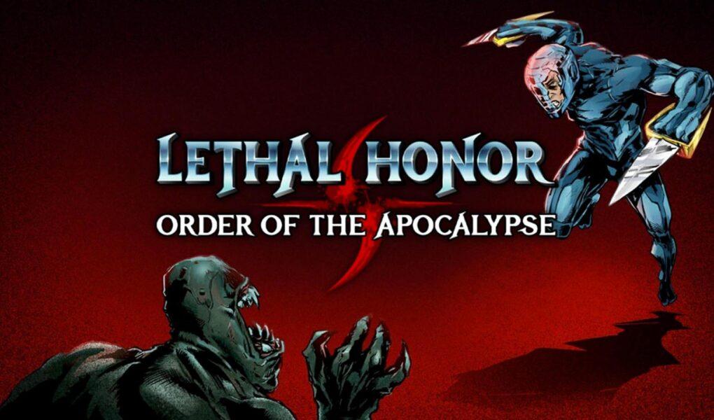 Lethal Honor Order of the Apocalypse