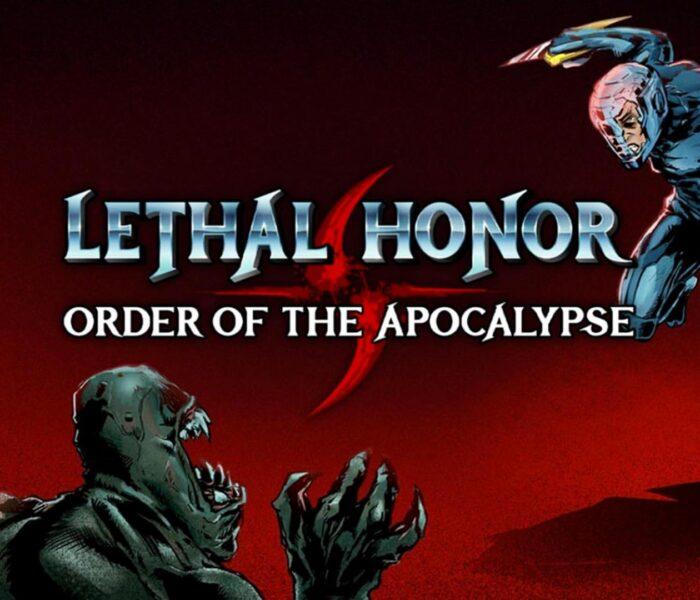 Lethal Honor Order of the Apocalypse