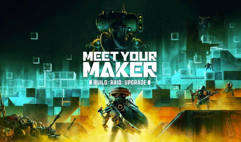 Meet Your Maker