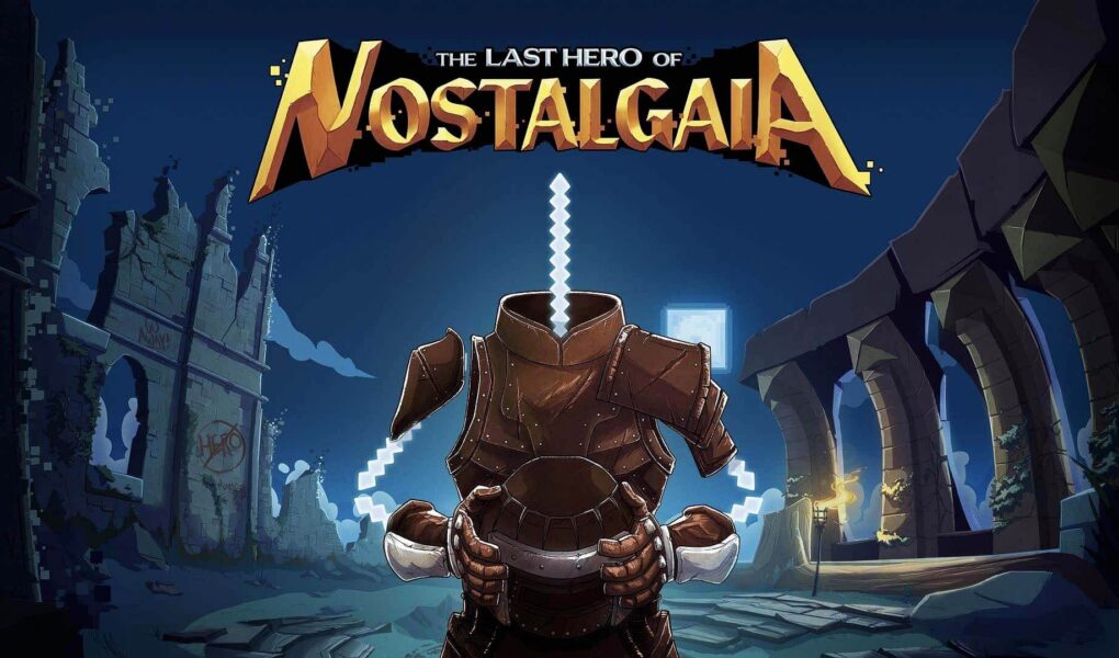 The Last Hero of Nostalgaia