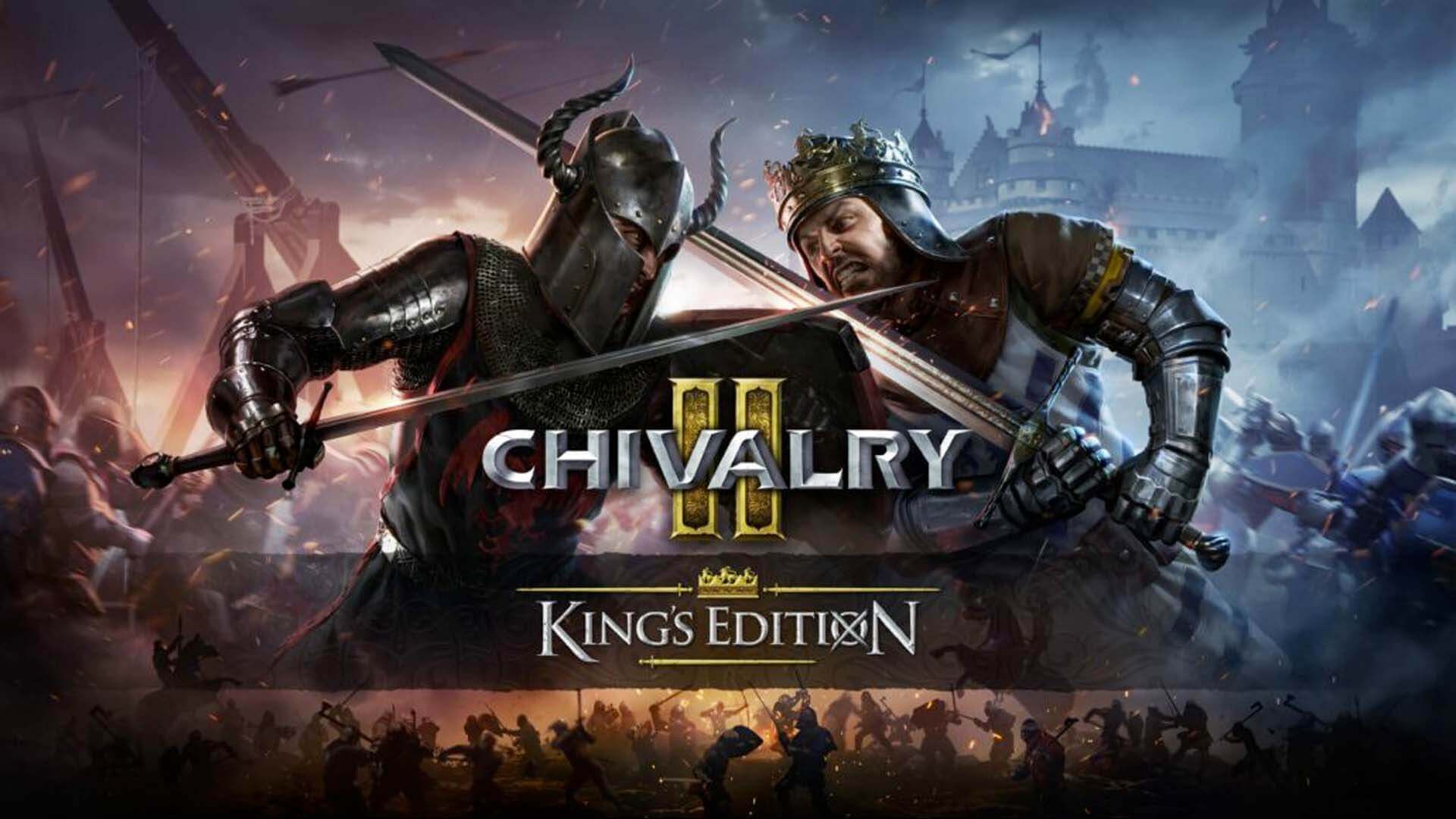 Chivalry 2: King's Edition