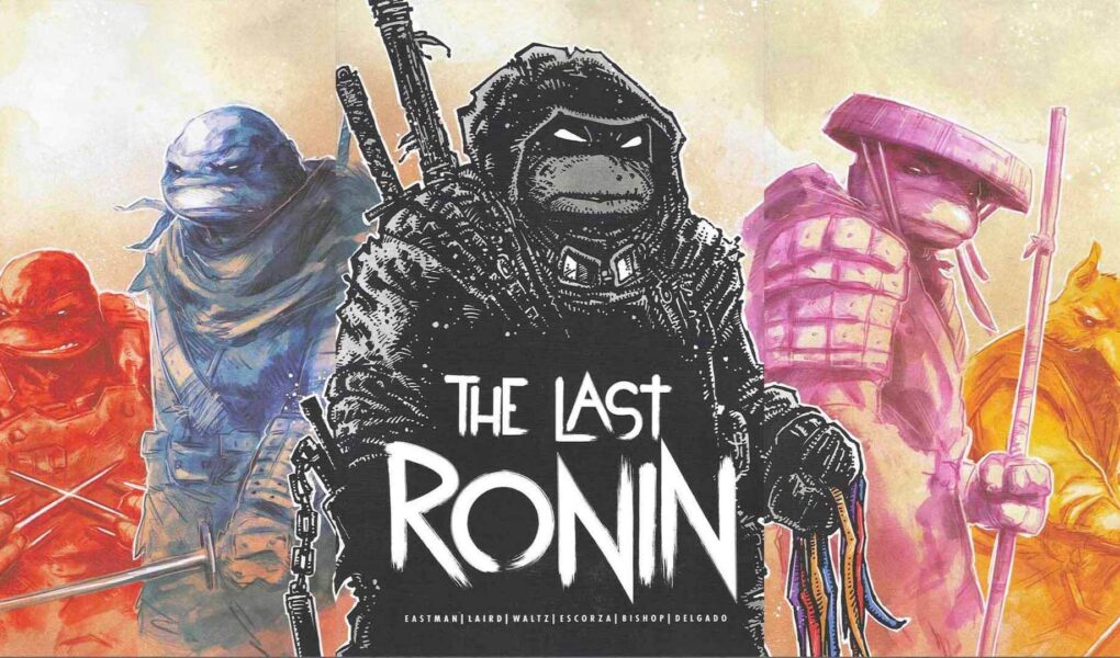 Teenage Mutant Ninja Turtles: The Last Ronin