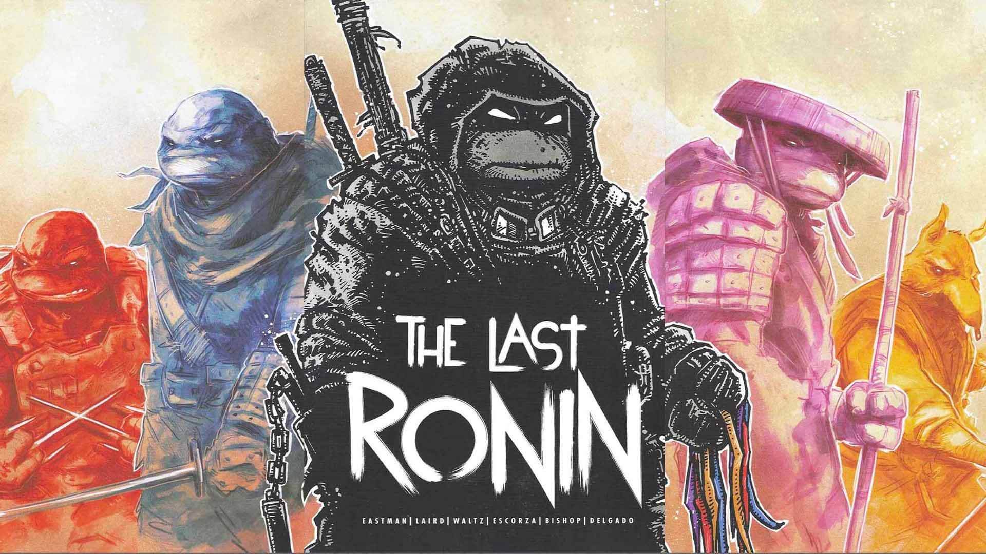 Teenage Mutant Ninja Turtles: The Last Ronin