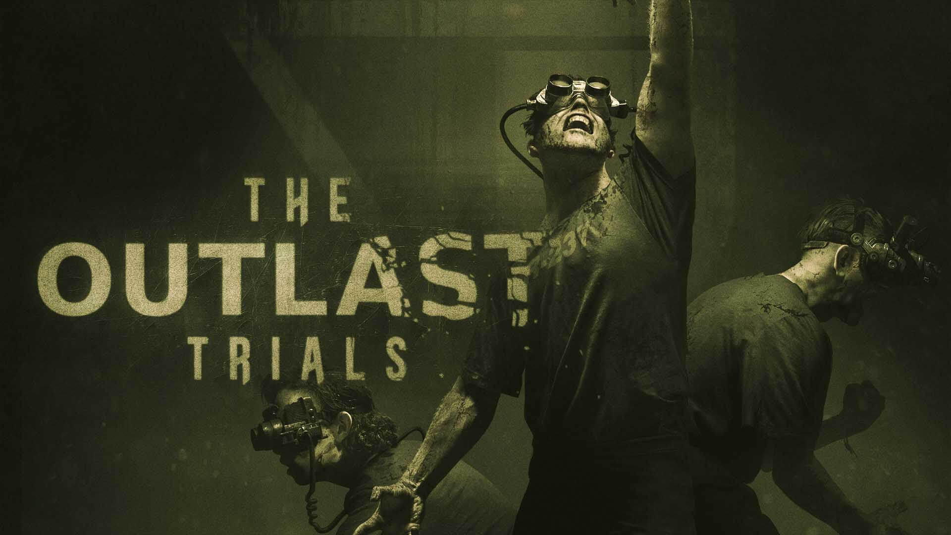 The Outlast Trials