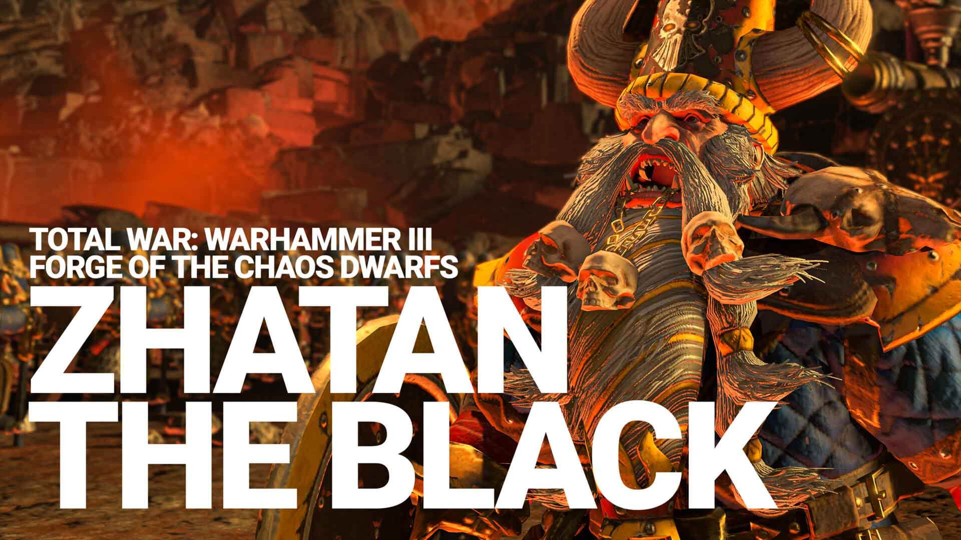 Total War: Warhammer 3 New Legendary Lord - Zhatan