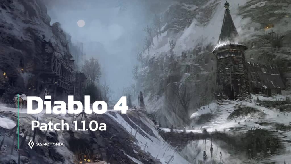 Diablo 4 อัปเดตใหญ่ Patch เวอร์ชัน 1.1.0a ต้อนรับ Season Of The Malignant