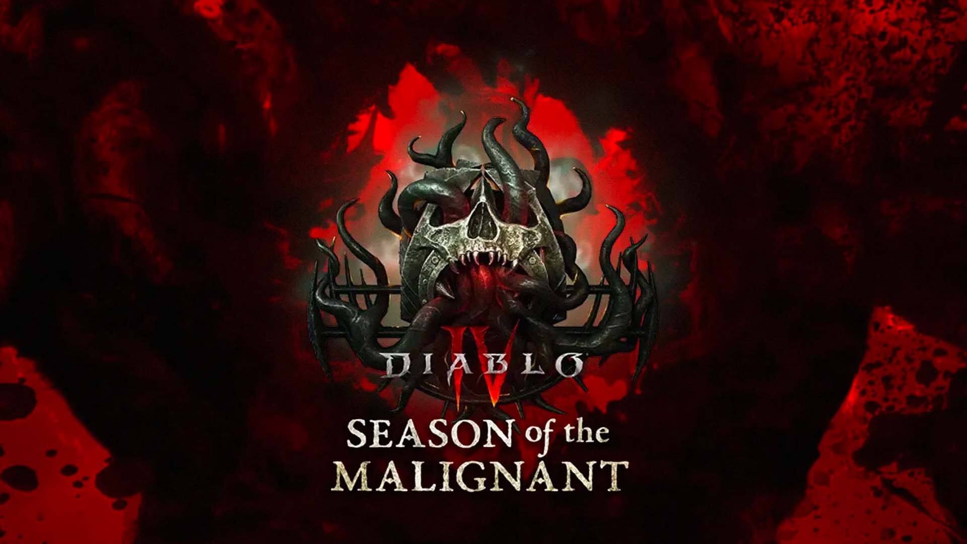 Diablo 4: Season of the Malignant