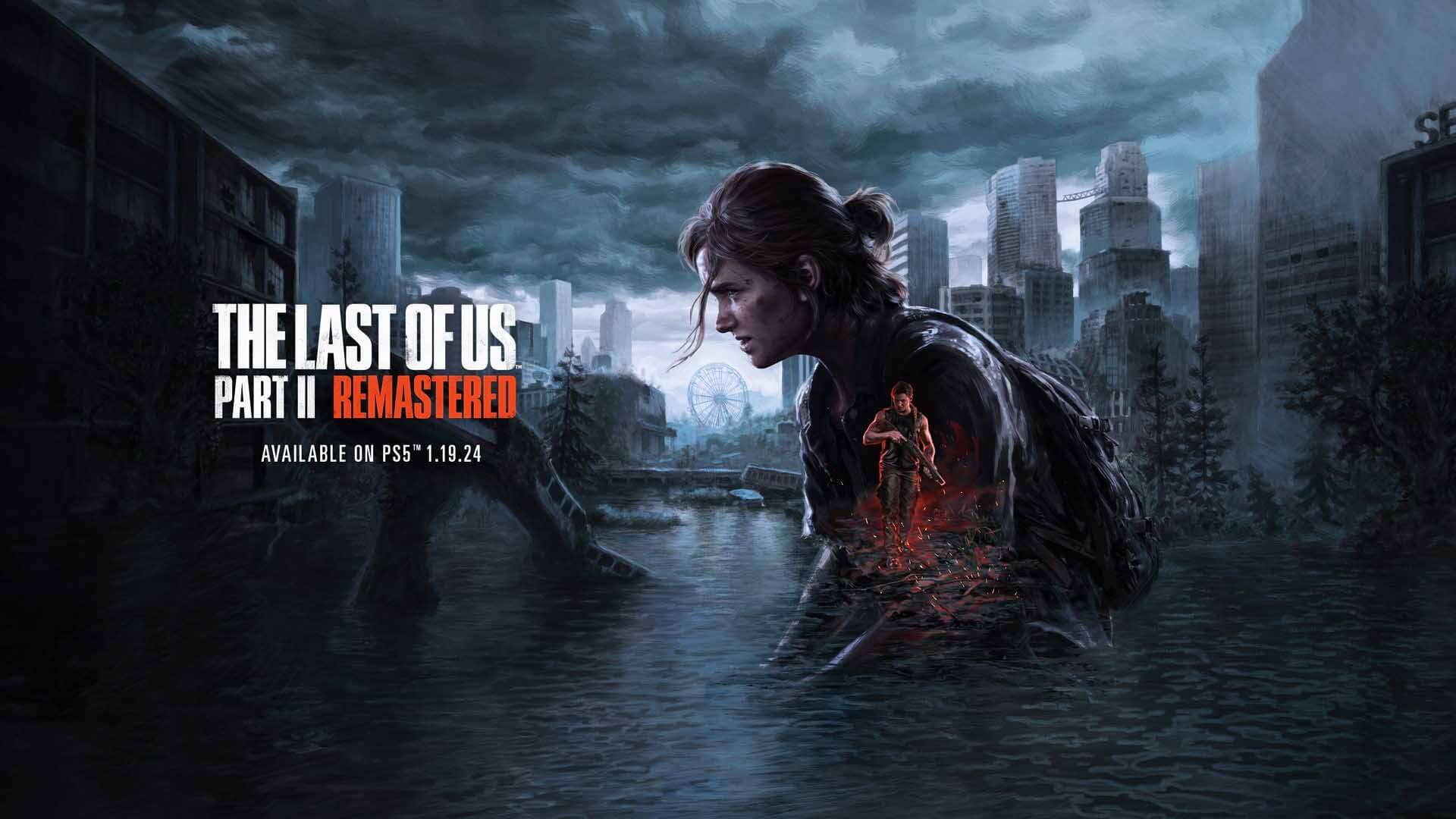 The Last of Us Part 2 Remastered เตรียมจำหน่ายวันที่ 19 มกราคม 2024