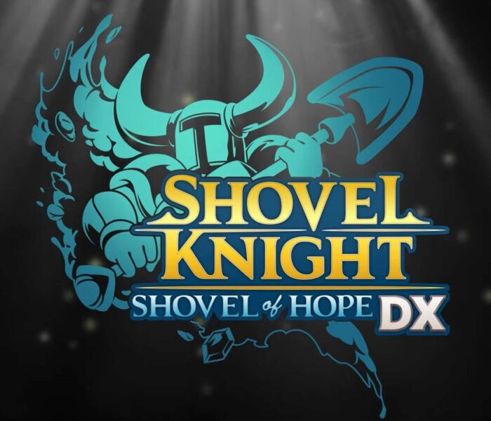 Shovel Knight: Shovel of Hope DX