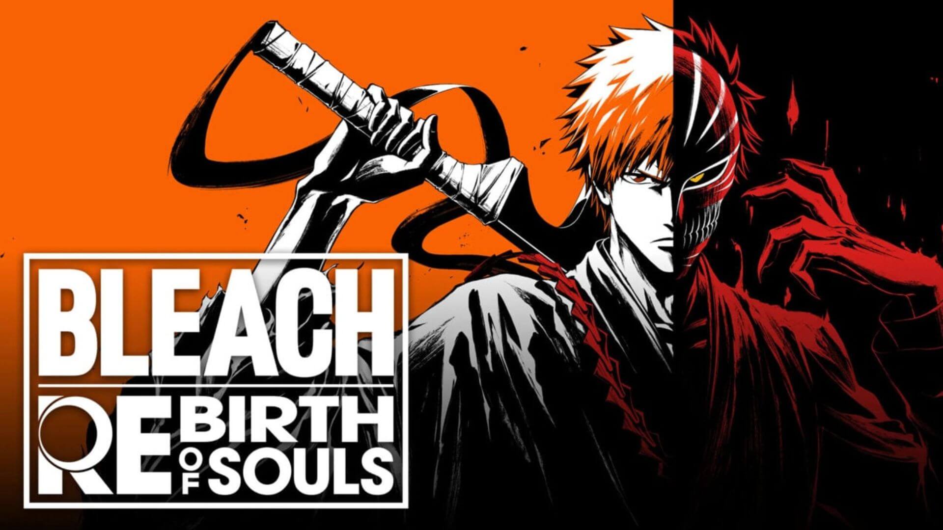 Bleach: Rebirth of Souls